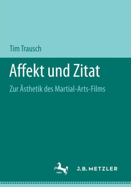 Affekt und Zitat: Zur ï¿½sthetik des Martial-Arts-Films