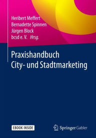 Title: Praxishandbuch City- und Stadtmarketing, Author: Heribert Meffert