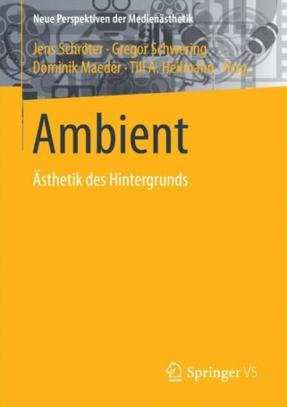 Ambient: ï¿½sthetik des Hintergrunds