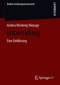 Title: Entwicklung: Eine Einführung, Author: Andrea Kleeberg-Niepage
