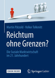 Title: Reichtum ohne Grenzen?: Die Soziale Marktwirtschaft im 21. Jahrhundert, Author: Volker Tolkmitt