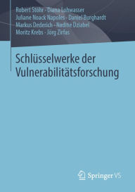 Title: Schlüsselwerke der Vulnerabilitätsforschung, Author: Robert Stöhr