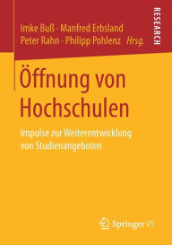 Title: Öffnung von Hochschulen: Impulse zur Weiterentwicklung von Studienangeboten, Author: Imke Buß