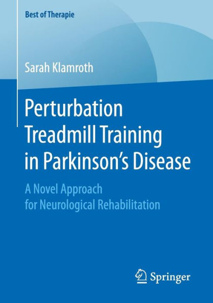 Perturbation Treadmill Training in Parkinson's Disease: A Novel Approach for Neurological Rehabilitation