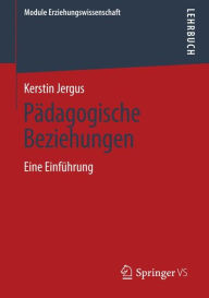 Title: Pï¿½dagogische Beziehungen: Eine Einfï¿½hrung, Author: Kerstin Jergus
