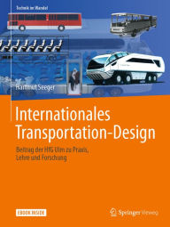 Title: Internationales Transportation-Design: Beitrag der HfG Ulm zu Praxis, Lehre und Forschung, Author: Hartmut Seeger