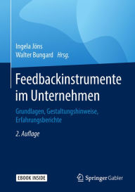 Title: Feedbackinstrumente im Unternehmen: Grundlagen, Gestaltungshinweise, Erfahrungsberichte, Author: Ingela Jïns