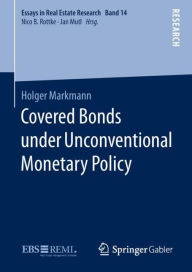 Title: Covered Bonds under Unconventional Monetary Policy, Author: Holger Markmann