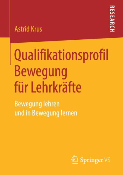 Qualifikationsprofil Bewegung für Lehrkräfte: Bewegung lehren und in Bewegung lernen