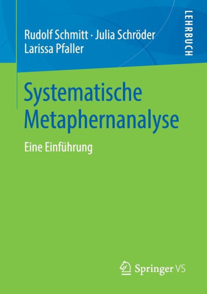 Systematische Metaphernanalyse: Eine Einführung