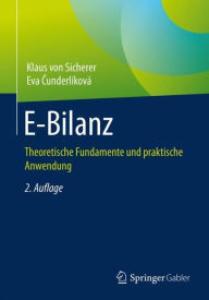 Title: E-Bilanz: Theoretische Fundamente und praktische Anwendung, Author: Klaus von Sicherer