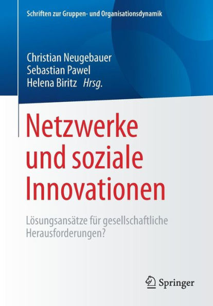 Netzwerke und soziale Innovationen: Lösungsansätze für gesellschaftliche Herausforderungen?