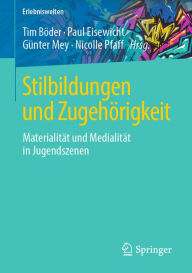 Title: Stilbildungen und Zugehörigkeit: Materialität und Medialität in Jugendszenen, Author: Tim Böder