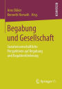Begabung und Gesellschaft: Sozialwissenschaftliche Perspektiven auf Begabung und Begabtenfï¿½rderung