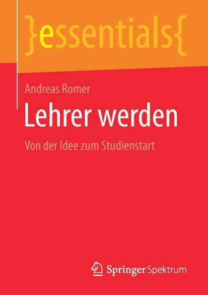 Lehrer werden: Von der Idee zum Studienstart