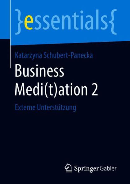 Business Medi(t)ation 2: Externe Unterstï¿½tzung