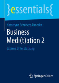 Title: Business Medi(t)ation 2: Externe Unterstützung, Author: Katarzyna Schubert-Panecka