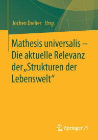 Title: Mathesis universalis - Die aktuelle Relevanz der 