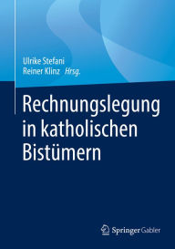 Title: Rechnungslegung in katholischen Bistümern, Author: Ulrike Stefani