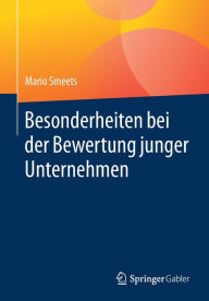 Title: Besonderheiten bei der Bewertung junger Unternehmen, Author: Mario Smeets