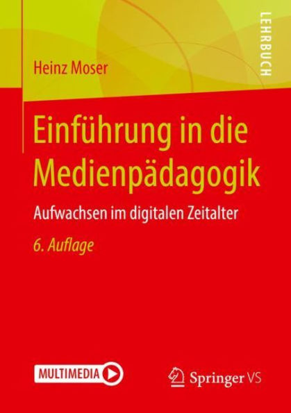 Einführung die Medienpädagogik: Aufwachsen im digitalen Zeitalter
