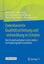Datenbasierte Qualitätssicherung und -entwicklung in Schulen: Eine Bestandsaufnahme in den Ländern der Bundesrepublik Deutschland