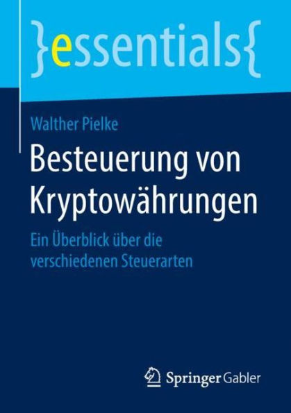 Besteuerung von Kryptowährungen: Ein Überblick über die verschiedenen Steuerarten