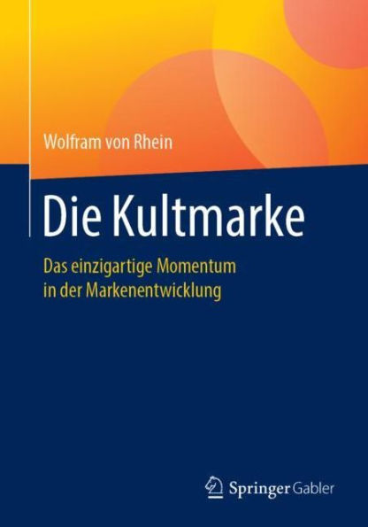 Die Kultmarke: Das einzigartige Momentum in der Markenentwicklung