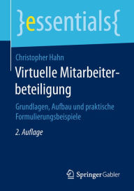 Title: Virtuelle Mitarbeiterbeteiligung: Grundlagen, Aufbau und praktische Formulierungsbeispiele, Author: Christopher Hahn