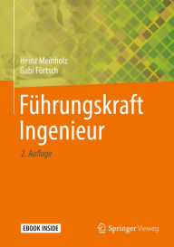 Title: Führungskraft Ingenieur, Author: Heinz Meinholz