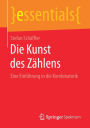 Die Kunst des Zï¿½hlens: Eine Einfï¿½hrung in die Kombinatorik