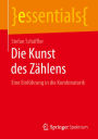 Die Kunst des Zï¿½hlens: Eine Einfï¿½hrung in die Kombinatorik