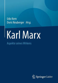 Title: Karl Marx: Aspekte seines Wirkens, Author: Udo Kern