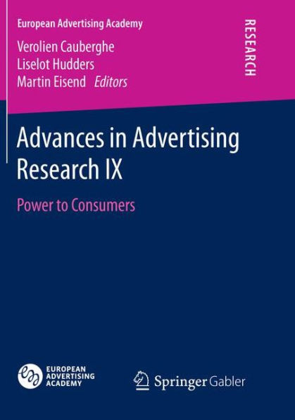 Advances in Advertising Research IX: Power to Consumers