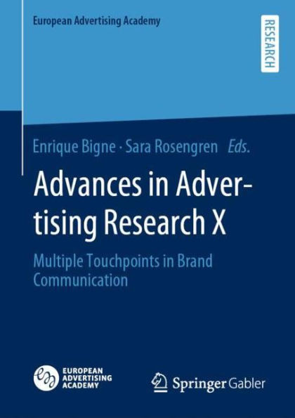 Advances in Advertising Research X: Multiple Touchpoints in Brand Communication