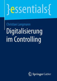 Title: Digitalisierung im Controlling, Author: Christian Langmann