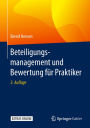 Beteiligungsmanagement und Bewertung für Praktiker