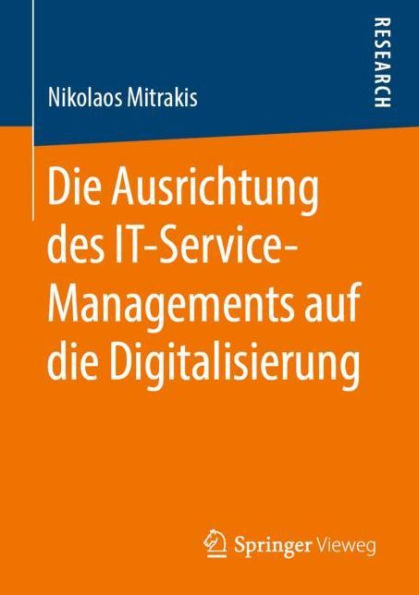 Die Ausrichtung des IT-Service-Managements auf die Digitalisierung