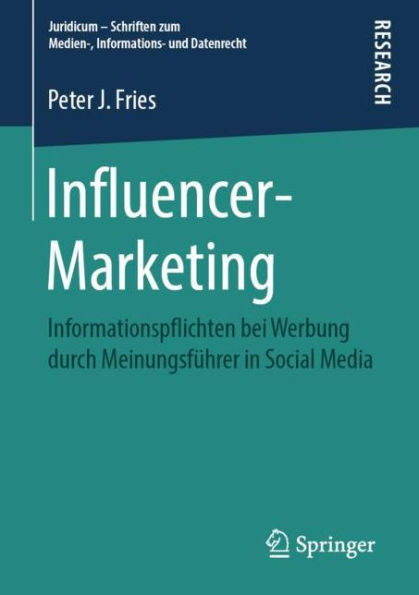 Influencer-Marketing: Informationspflichten bei Werbung durch Meinungsfï¿½hrer in Social Media