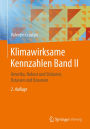 Klimawirksame Kennzahlen Band II: Amerika, Nahost und Südasien, Ostasien und Ozeanien