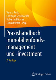 Title: Praxishandbuch Immobilienfondsmanagement und -investment, Author: Verena Rock