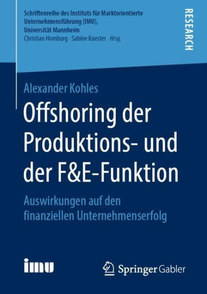 Offshoring der Produktions- und der F&E-Funktion: Auswirkungen auf den finanziellen Unternehmenserfolg