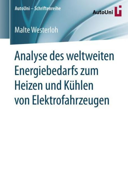 Analyse des weltweiten Energiebedarfs zum Heizen und Kï¿½hlen von Elektrofahrzeugen