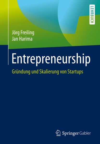 Entrepreneurship: Gründung und Skalierung von Startups