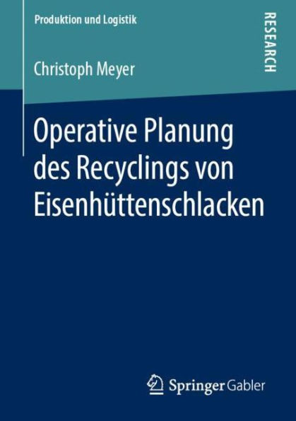 Operative Planung des Recyclings von Eisenhï¿½ttenschlacken