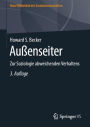 Auï¿½enseiter: Zur Soziologie abweichenden Verhaltens / Edition 3