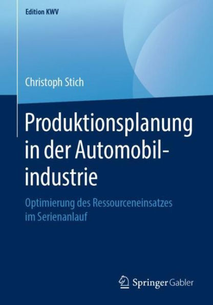 Produktionsplanung in der Automobilindustrie: Optimierung des Ressourceneinsatzes im Serienanlauf