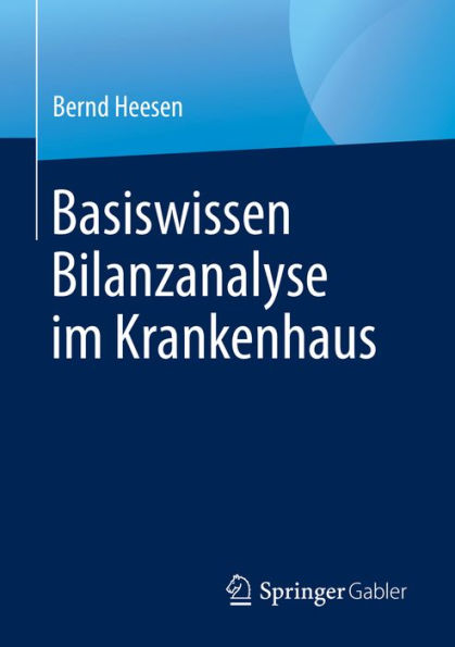 Basiswissen Bilanzanalyse im Krankenhaus