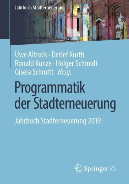 Programmatik der Stadterneuerung: Jahrbuch Stadterneuerung 2019