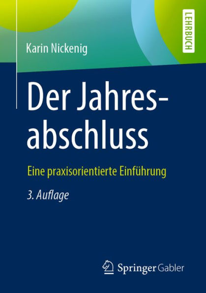 Der Jahresabschluss - eine praxisorientierte Einführung